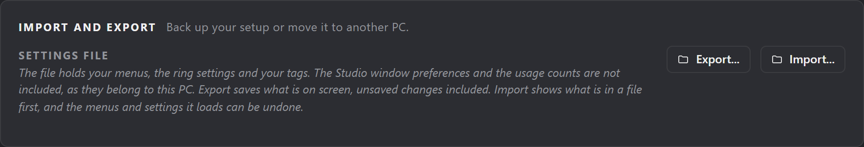 Settings > Import and export: the Settings file section with Export and Import buttons, and a note on what the file holds